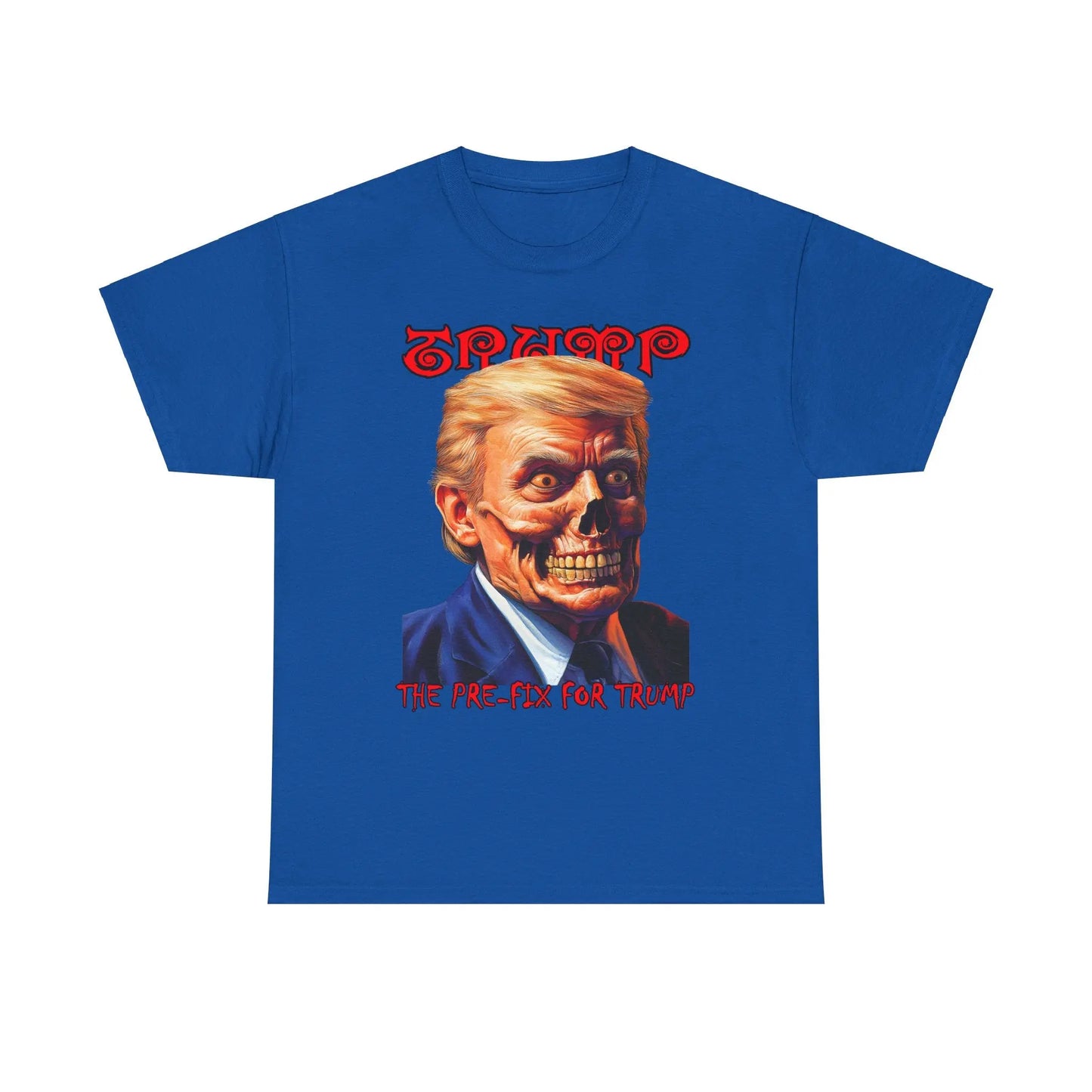 The Pre-Fix For Trump - Dark Colors - Heavy Cotton Tee - Gilden 5000 Printify
