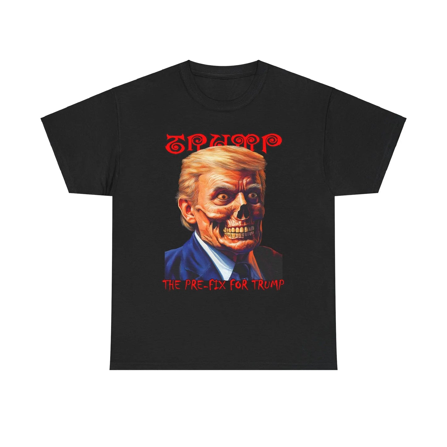 The Pre-Fix For Trump - Dark Colors - Heavy Cotton Tee - Gilden 5000 Printify