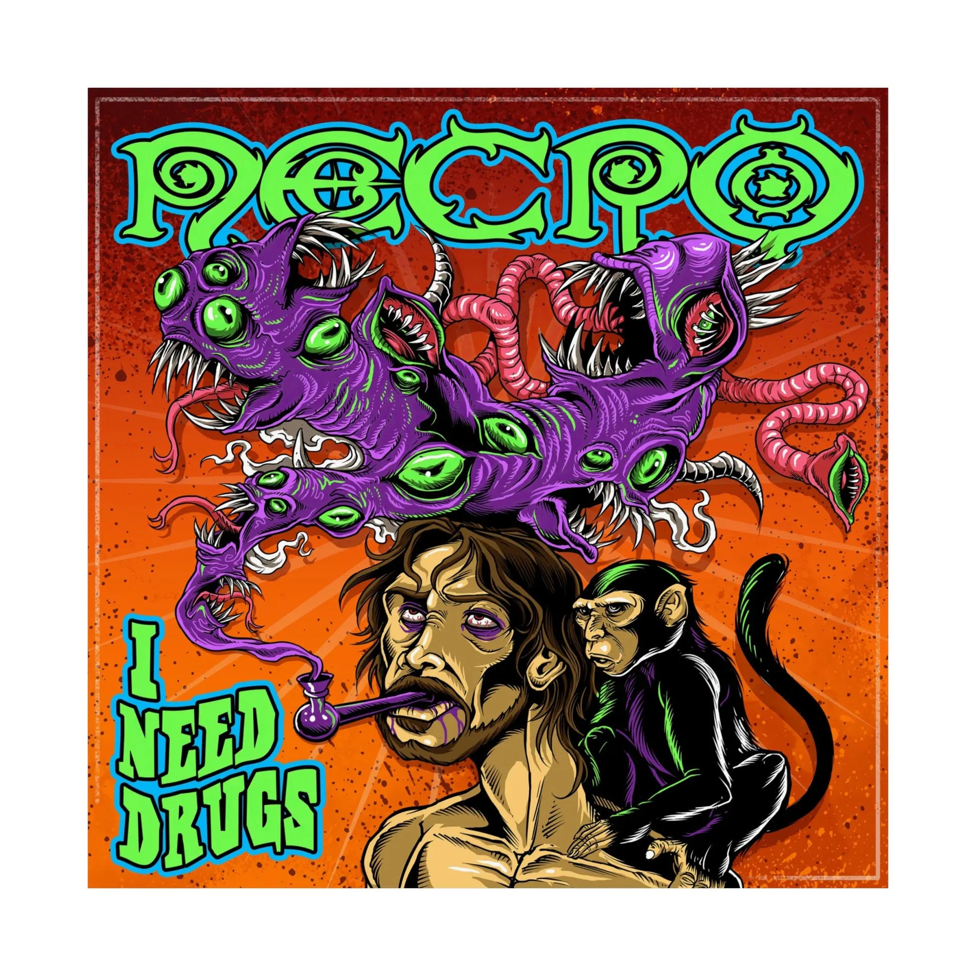 Necro - I Need Drugs (Monkey Crackpipe) - Poster - NECRO SUPER STORE