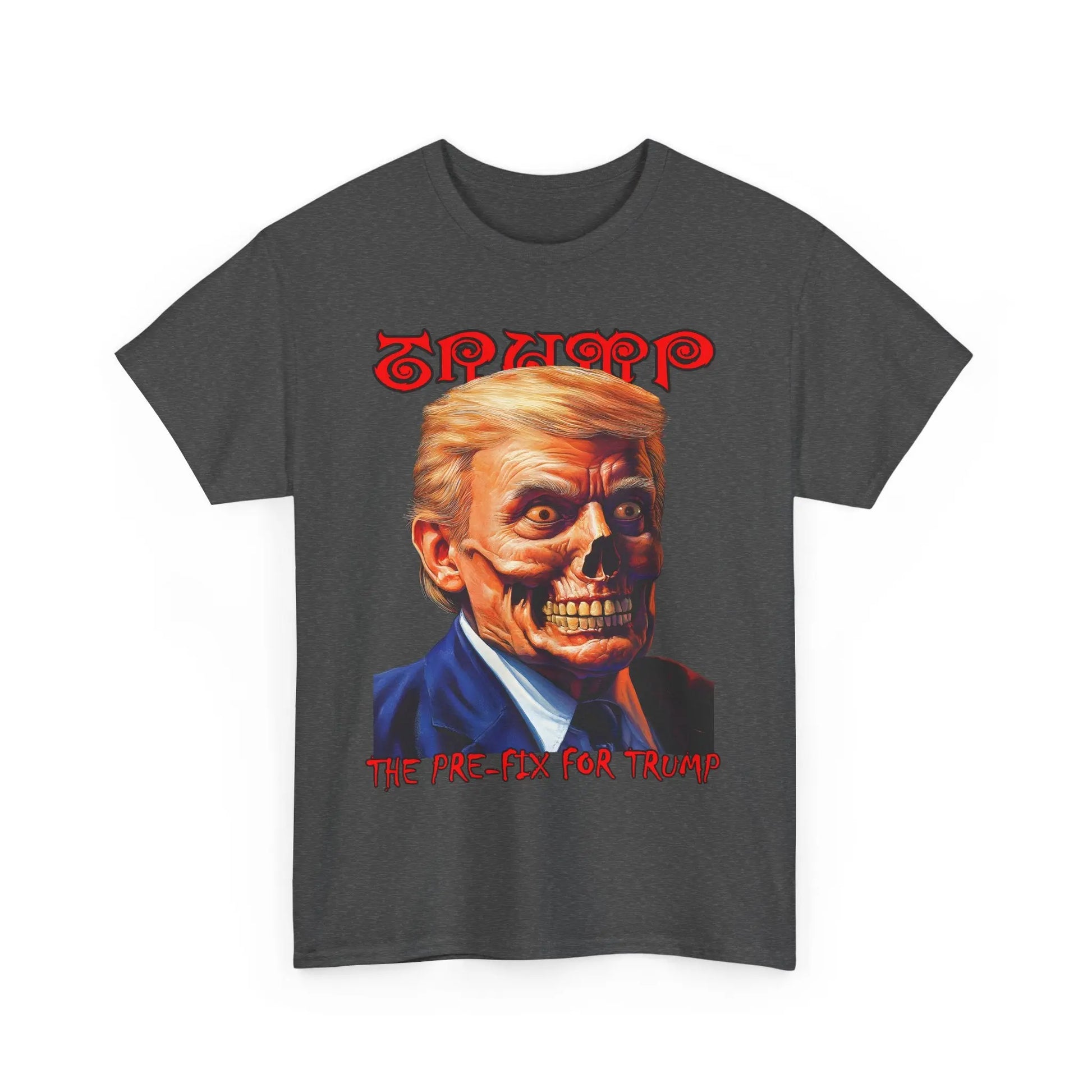 The Pre-Fix For Trump - Dark Colors  - Heavy Cotton Tee - Gilden 5000 Printify