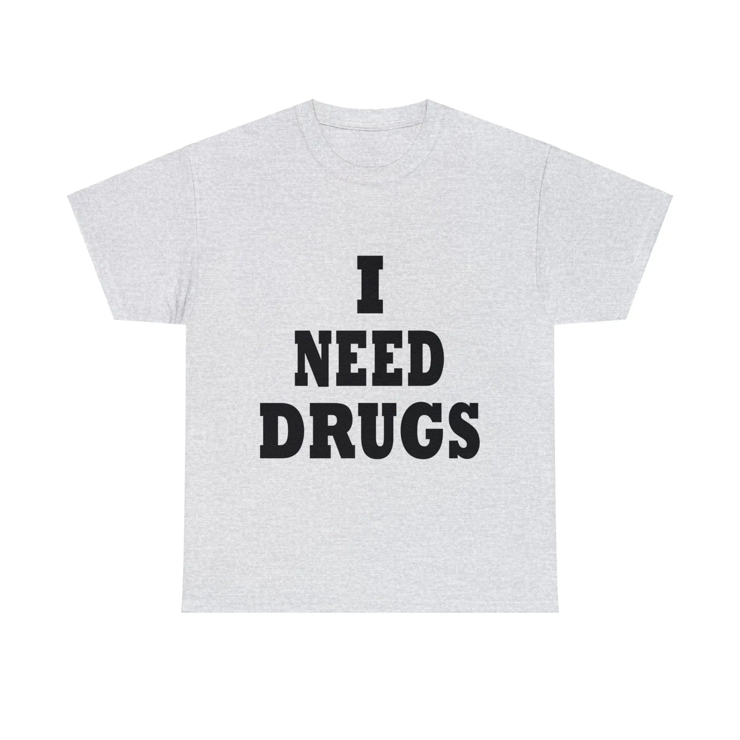 Necro - I Need Drugs Slogan - Heavy Cotton Tee - Gilden 5000 - NECRO SUPER STORE