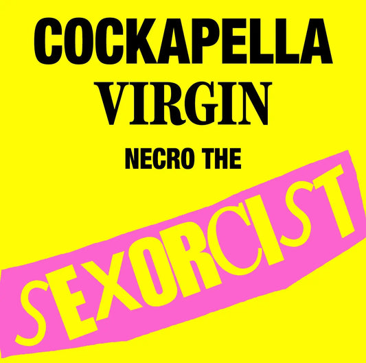 NECRO - The Sexorcist - Cockapella Virgin CD - NECRO SUPER STORE